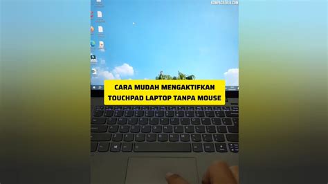 Tidak Perlu Panik Lagi Cara Mudah Mengaktifkan Touchpad Laptop Tanpa