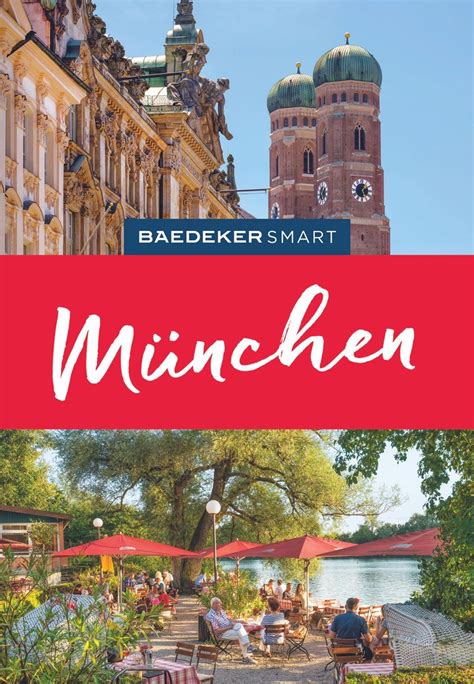 Baedeker Smart Reisef Hrer M Nchen Von Daniela Schetar K The Buch