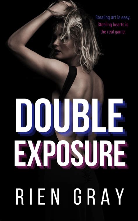 Double Exposure by Rien Gray | Goodreads