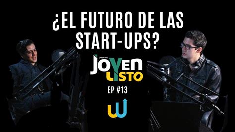 La Automatizaci N El Futuro De Las Start Ups Con Alejandro