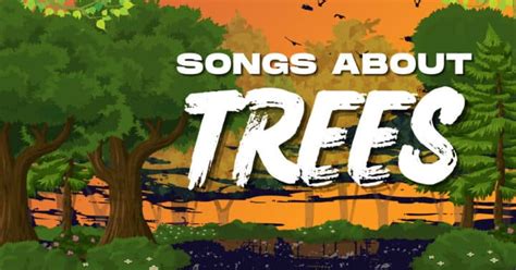 25 Best Songs About Trees - Music Grotto