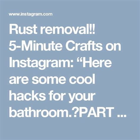 Rust Removal 5 Minute Crafts On Instagram “here Are Some Cool Hacks