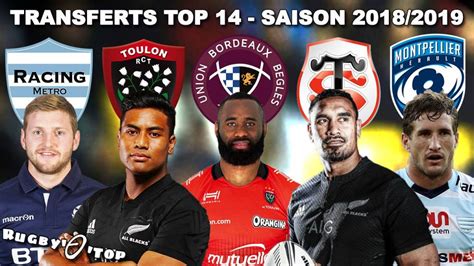 Vidéo Découvrez Lintégralité Des Transferts Du Top 14 Pour La Saison