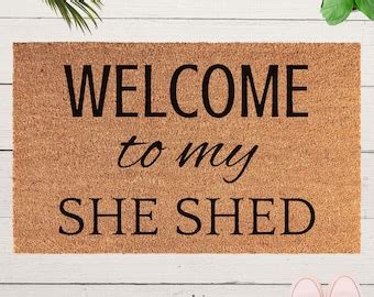 She Shed Door Mat That S What She Shed She Shed Decor Welcome Mat