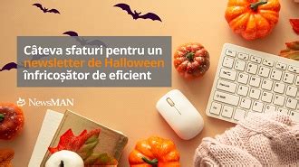 Câteva sfaturi pentru un newsletter de Halloween înfricoșător de