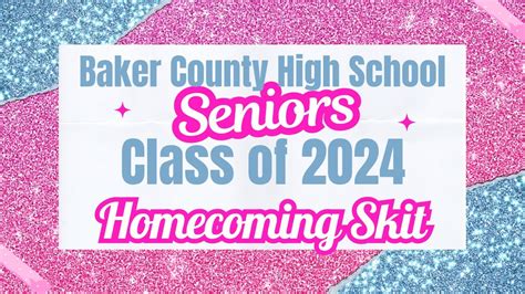 Baker County High School Senior Class Of 2024 Homecoming Skit Youtube