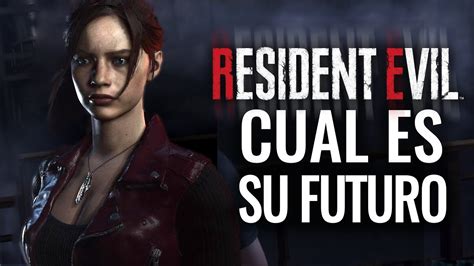 NUEVAS FILTRACIONES SOBRE EL FUTURO DE RESIDENT EVIL YouTube