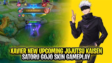 Xavier New Upcoming Jujutsu Kaisen Skin Satoru Gojo Gameplay Mobile