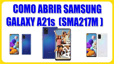 Como Abrir Samsung Galaxy A S Sma M Youtube