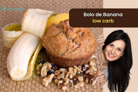 Bolo de banana low carb receita deliciosa para o café da manhã SaúdeLab