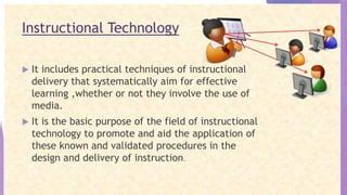 teaching technology  instructional technology pptx