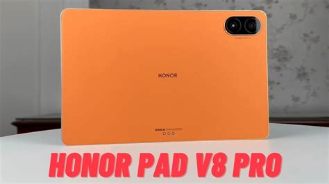 Honor PAD V8 Pro Hands On Full Review YouTube