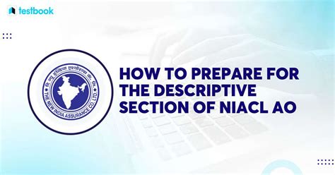 How To Prepare For The Descriptive Section Of Niacl Ao 2024 Get Tips