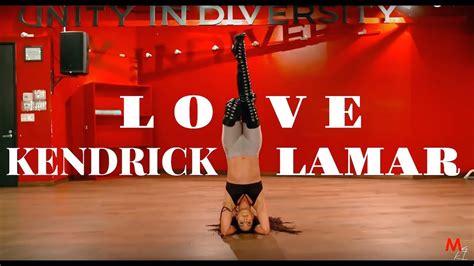 Kendrick Lamar Love Feat Zacari Choreography Michelle Jersey