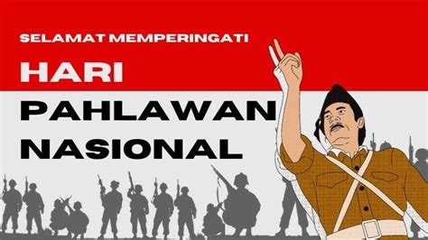 37 Poster Gambar Ucapan Selamat Hari Pahlawan Gratis Buat Status Media Sosial Id