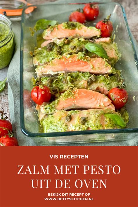 Zalm Met Pesto Uit De Oven Recept Betty S Kitchen