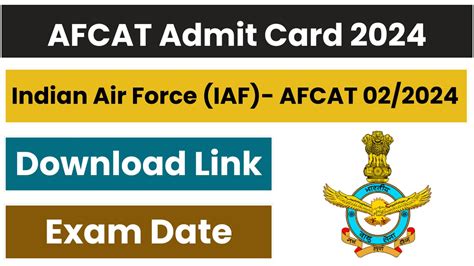 Latest Government Job Information Afcat Admit Card Out For