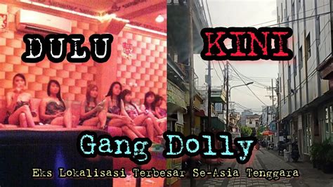 Apa Kabar Gang Dolly Dulu Lokalisasi Terbesar Se Asia Tenggara Dolly