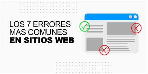 Los 7 Errores Más Comunes En Sitios Web Hoy En Día Dominiolider