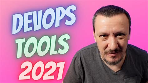 The Best Devops Tools Frameworks And Platforms In 2021 Youtube