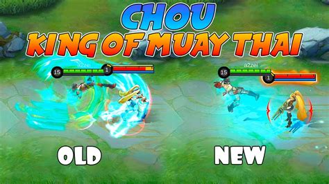 Chou King Of Muay Thai Revamped Vs Old Skill Effects And Animation Mlbb