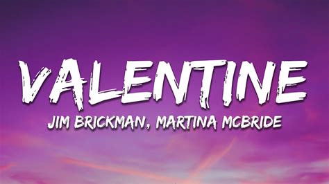 Jim Brickman Martina Mcbride Valentine Lyrics Youtube