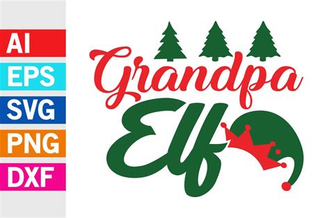 Grandpa Elf Merry Christmas Design Svg Graphic By Graphicquoteteez