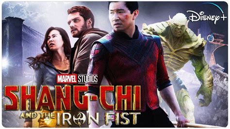 Shang Chi The Legend Of The Iron Fist Is About To Change Everything