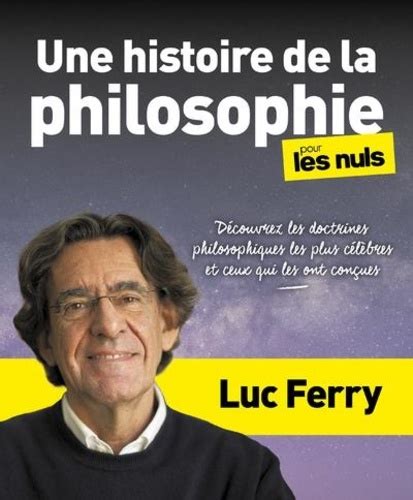 Une Histoire De La Philosophie Pour Les Nuls De Luc Ferry Grand