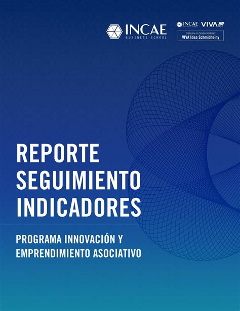 Reporte Seguimiento De Indicadores Programa Innovaci N Y