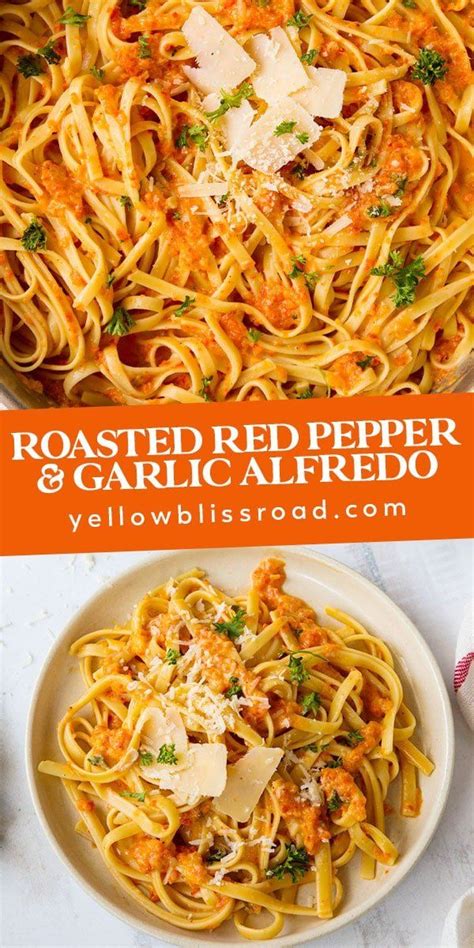 Roasted Garlic And Red Pepper Fettuccine Alfredo Recipe Pasta