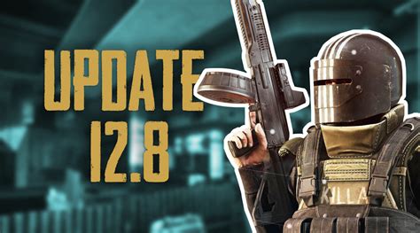 Escape From Tarkov Update 12898 Patch Notes Content And Start