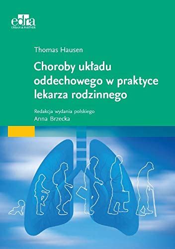 Choroby Ukladu Oddechowego W Praktyce Lekarza Rodzinnego By Thomas