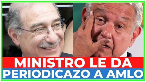 SE LA APLICA A AMLO el VIDEO del MINISTRO PÉREZ DAYÁN que puso