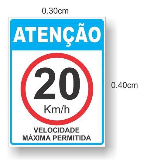 Placa Aten O Velocidade M Xima Permitida Km H Pvc Mm