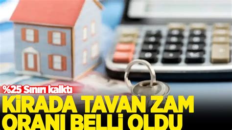 Kirada tavan zam oranı belli oldu Habervakti son dakika haber haber