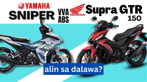 Yamaha Sniper Abs Vs Honda Supra Gtr Side By Side Comparison