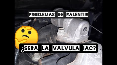 Falla De Ralenti O Rateo Del Motor Sera Un Problema De La V Lvula