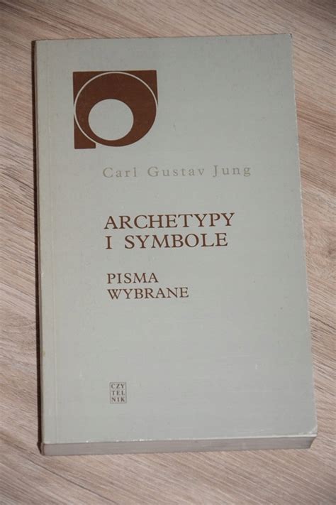 Carl Gustav Jung Archetypy I Symbole Oficjalne Archiwum