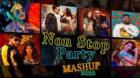 Non Stop Party Mashup 2022 Bollywood Party Songs 2021 Sajjad Khan