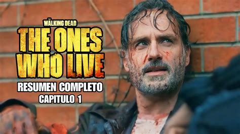 The Walking Dead The Ones Who Live Capitulo 1 Resumen Completo En 8