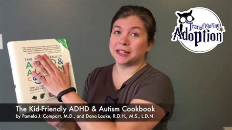 The Kid Friendly Adhd And Autism Cookbook Book Review Youtube