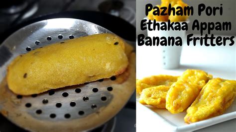 How To Make KERALA BANANA FRITTERS PAZHAM PORI ETHAKKA APPAM