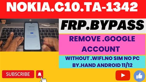 Nokia C Ta Frp Bypass Ta C C Nokia Googl Account Bypass