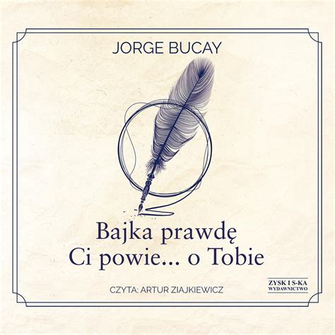 Bajka Prawd Ci Powie O Tobie Bucay Jorge Ksi Ka W Empik