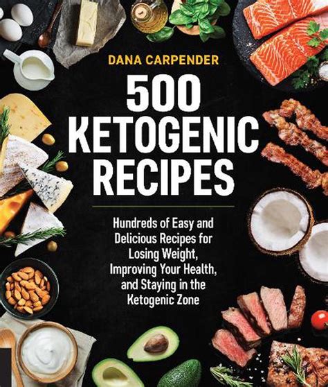 500 Ketogenic Recipes By Dana Carpender Paperback 9781592338160 Buy