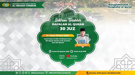 M Yahya Firdaus Setoran Hafalan Al Quran Terakhir Juz Youtube