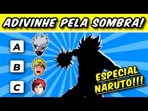 ADIVINHE O PERSONAGEM DE NARUTO PELA SOMBRA Perguntas Geek YouTube