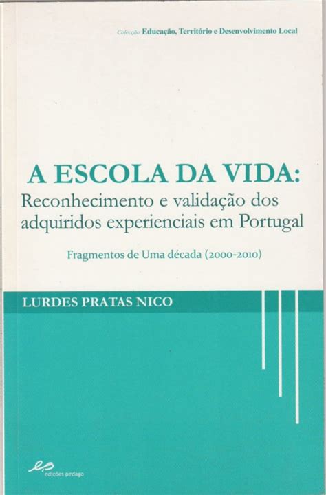 A escola da vida reconhecimento e validação dos adquiridos