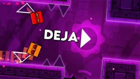 Deja By Gepsoni4 Geometry Dash Read Description YouTube